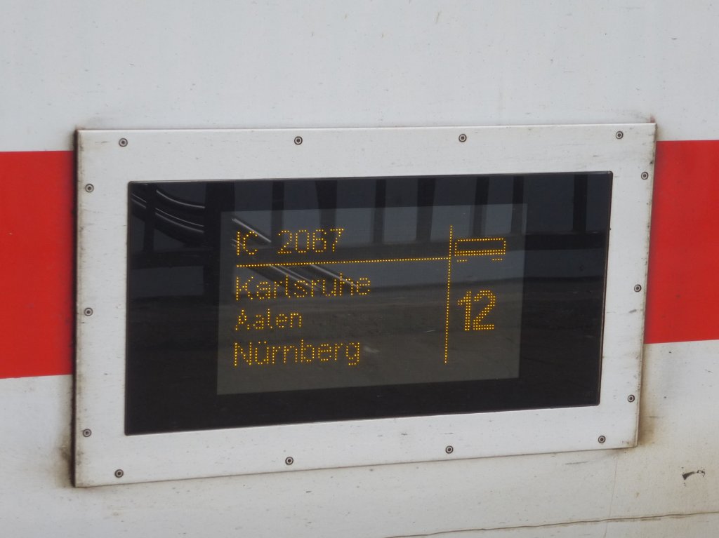 The shild from the IC 2067 Karlsruhe-Nuremberg.
The photo was taken in Nurmeberg main station on June 23th 2013.