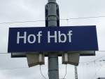 Here you can see the sign  Hof Hbf  on April 28th 2013.